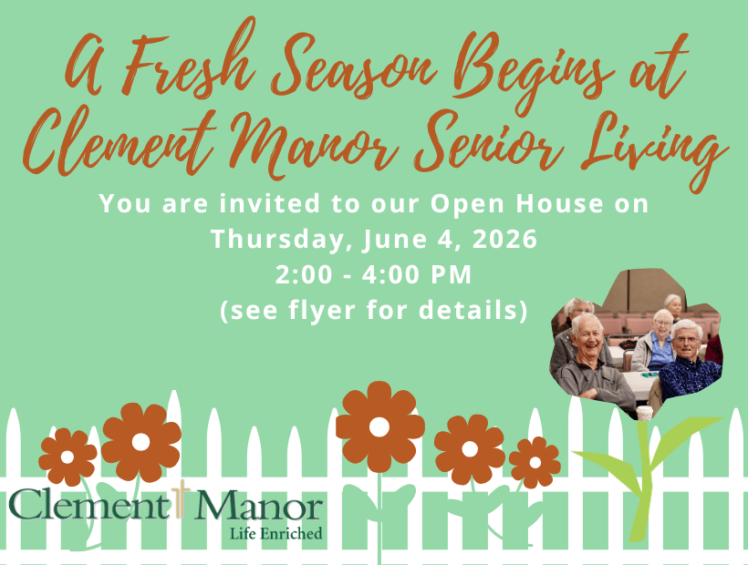 CLEMENT MANOR OPEN HOUSE!