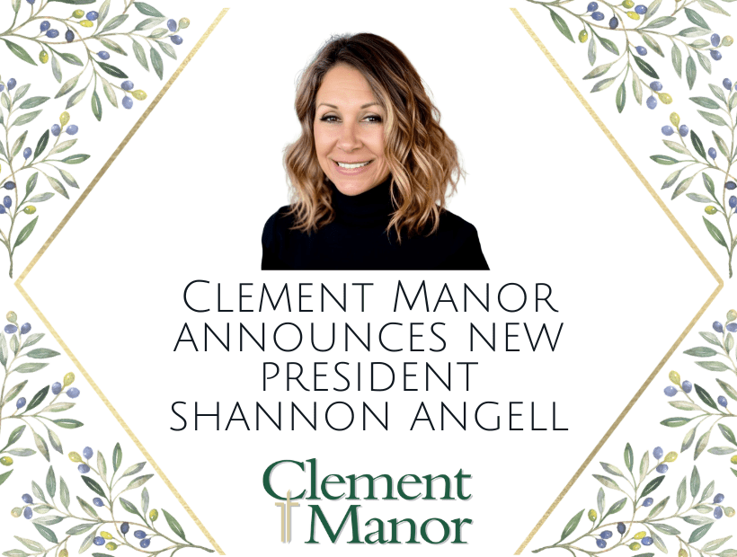 Clement Manor Announces new President