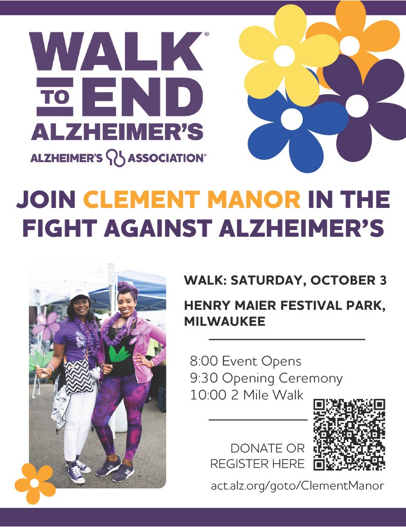 JOIN THE CLEMENT MANOR TEAM WALK TO END ALZHEIMER’S